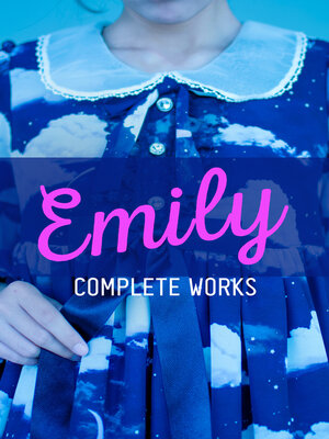 cover image of EMILY--Complete Works
